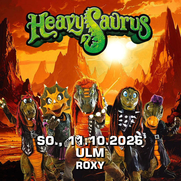 11.10.26 - Heavysaurus Konzert - Ulm - Roxy