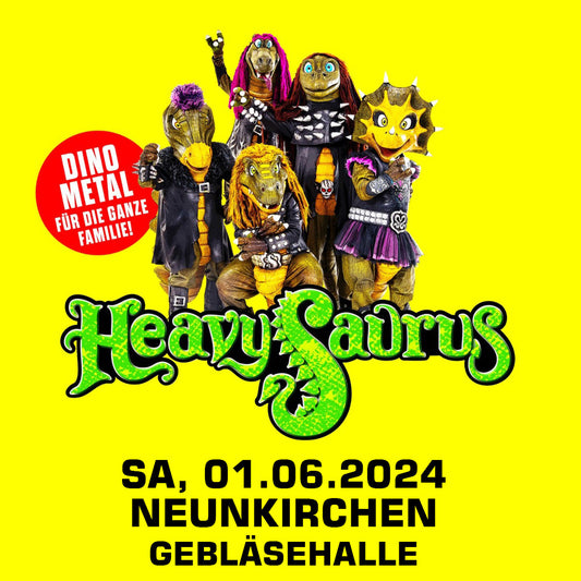 01.06.24 - Heavysaurus Konzert - Neunkirchen - Gebläsehalle