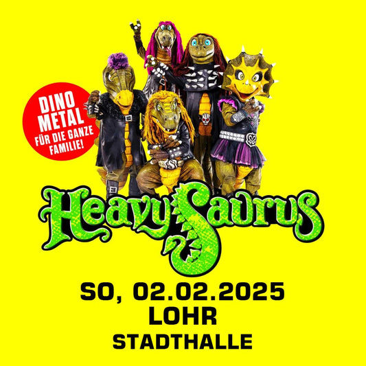 02.02.25 - Heavysaurus Konzert - Lohr - Stadthalle