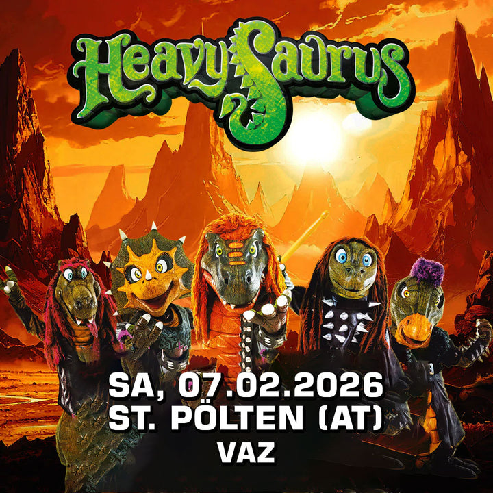 07.02.26 - Heavysaurus Konzert - St. Pölten (AT) - VAZ