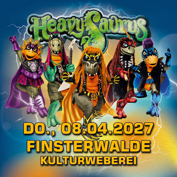 08.04.27 - Heavysaurus Konzert - Finsterwalde -  Kulturweberei