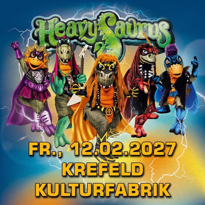 12.02.27 - Heavysaurus Konzert - Krefeld - Kulturfabrik