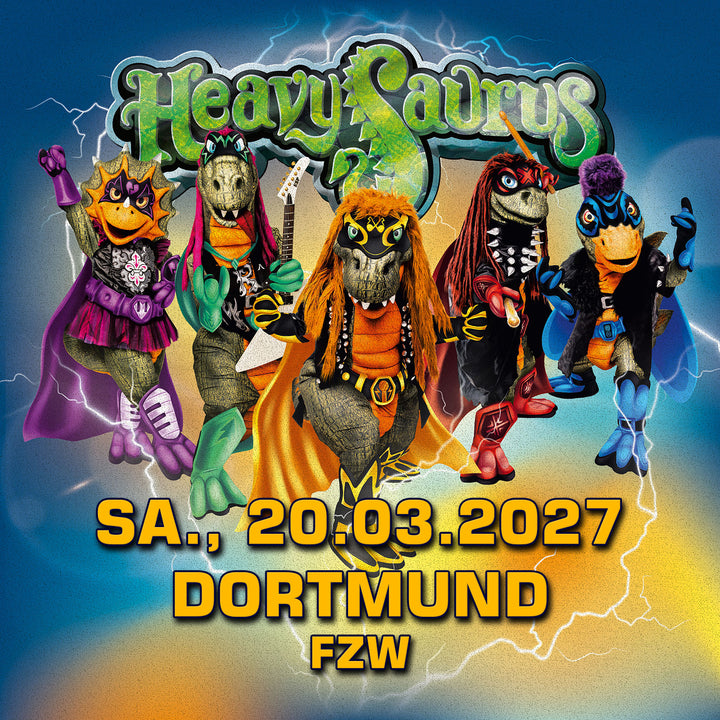 20.03.27 - Heavysaurus Konzert - Dortmund - FZW
