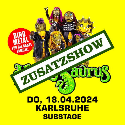 18.04.24 - Heavysaurus Konzert - Karlsruhe - Substage (Zusatzshow)