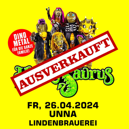 26.04.24 - Heavysaurus Konzert - Unna - Lindenbrauerei (Ausverkauft)