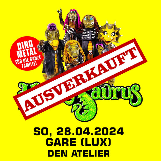 28.04.24 - Heavysaurus Konzert - Gare Luxembourg - Den Atelier