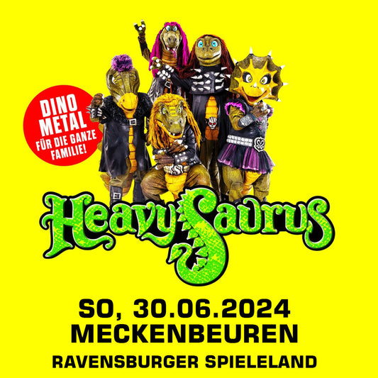 30.06.24- Heavysaurus Konzert - Meckenbeuren - Freizeitpark Ravensburger Spieleland