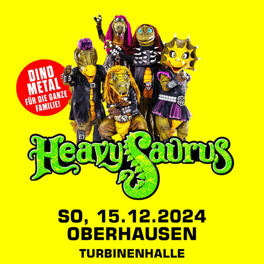 15.12.24 - Heavysaurus Konzert - Oberhausen - Turbinenhalle