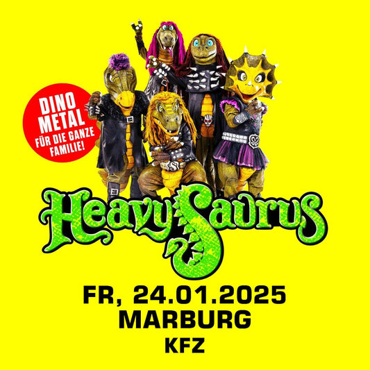 24.01.25 - Heavysaurus Konzert - Marburg - KFZ