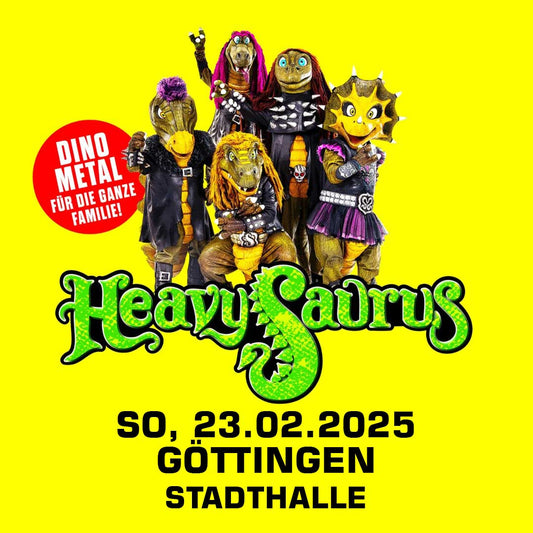 23.02.25 - Heavysaurus Konzert - Göttingen - Stadthalle
