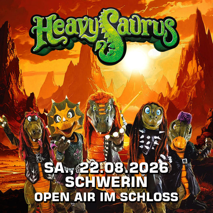 22.08.26 - Heavysaurus Konzert - Schwerin - Open Air im Schloß