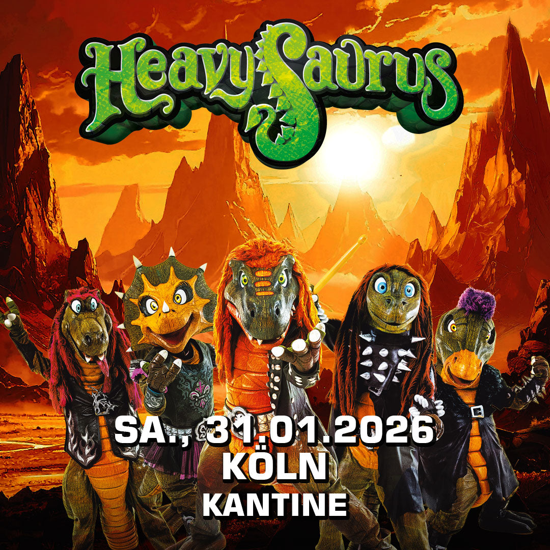 31.01.26 - Heavysaurus Konzert - Köln - Kantine