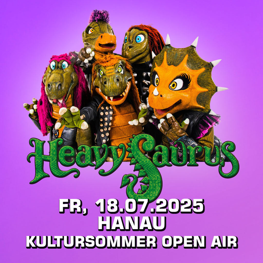 18.07.25 - Heavysaurus Konzert - Hanau - Kultursommer Open Air