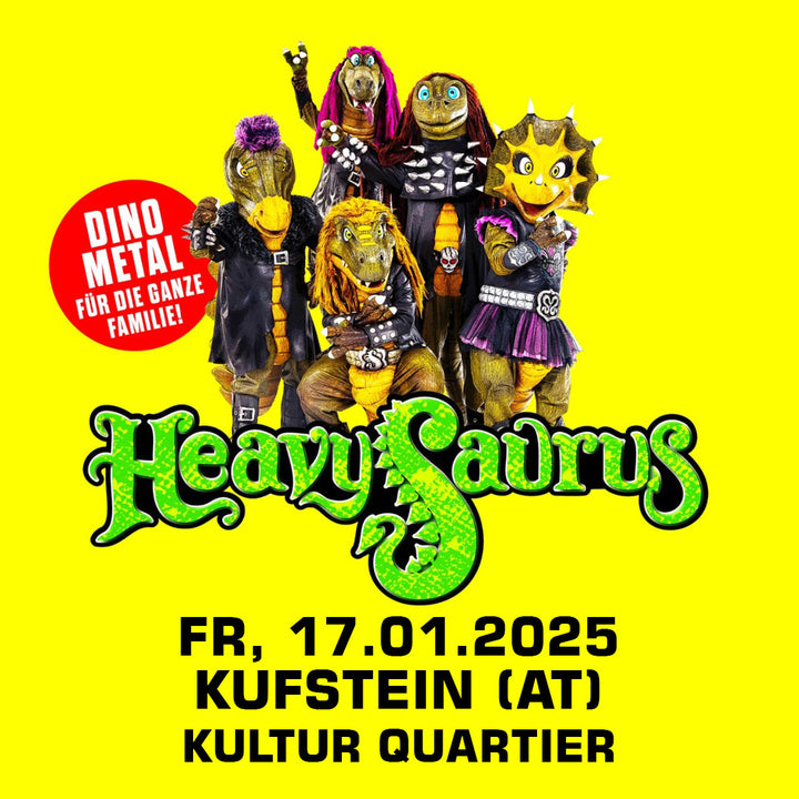 17.01.25 - Heavysaurus Konzert - Kufstein (AT) - Kultur Quartier