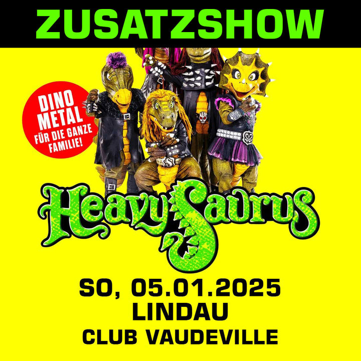 05.01.25 - Heavysaurus Konzert - Lindau - Club Vaudeville (Zusatzshow)