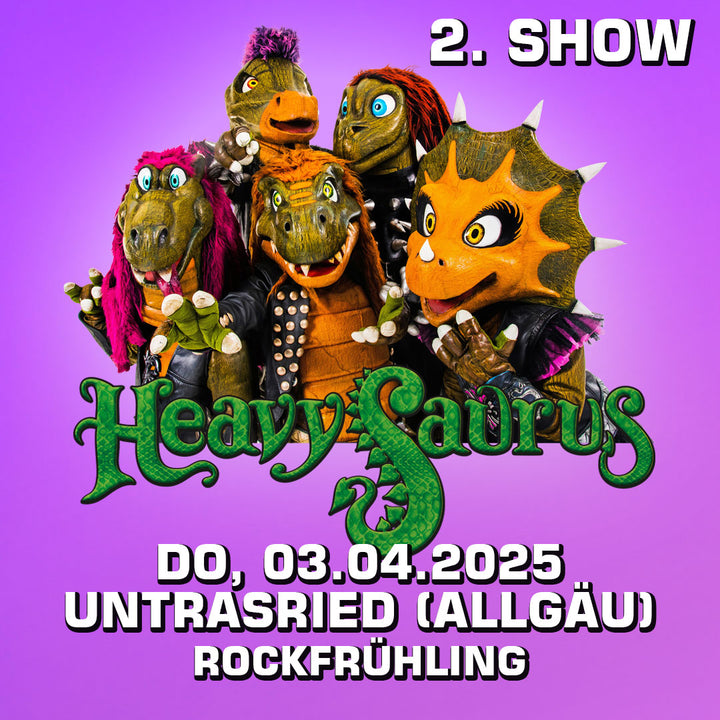 03.04.25 - Heavysaurus Konzert - Untrasried (Allgäu) - Rockfrühling