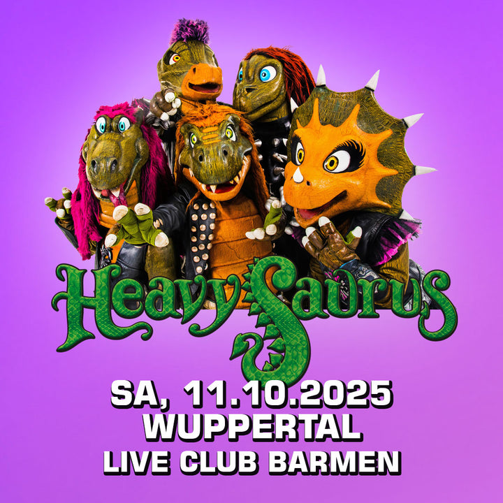 11.10.25 - Heavysaurus Konzert - Wuppertal - Live Club Barmen (Ab 3 Jahren!)